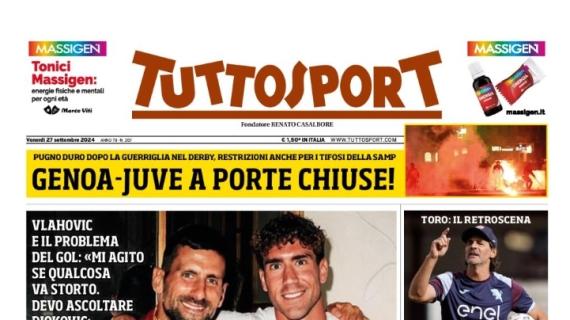 Tuttosport oggi in apertura su Vlahovic e il problema del gol: "Imparo da Nole"