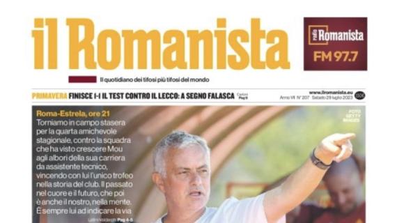 Il Romanista: "Roma-Estrela: Mou affronta il club che lo ha visto crescere agli albori"