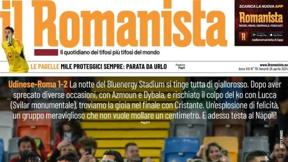 Il Romanista titola sulla vittoria-Champions della Roma a Udine: "Veni vidi vici"