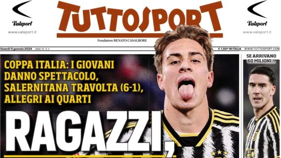 Tuttosport in apertura sul 6-1 bianconero in Coppa Italia: "Ragazzi, che Juve!"