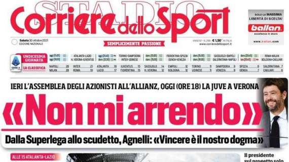 Corriere dello Sport in apertura su Agnelli: "Non mi arrendo"