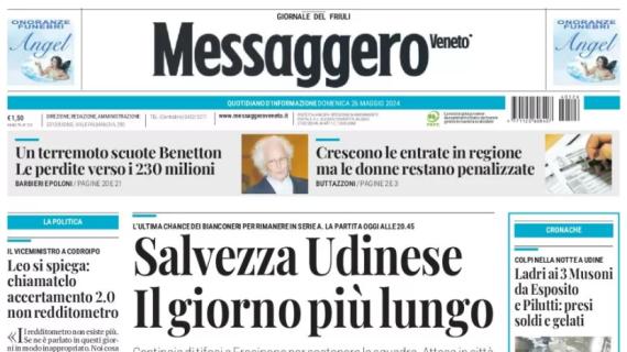 L'apertura del Messaggero Veneto: "Salvezza Udinese. Il giorno più lungo"