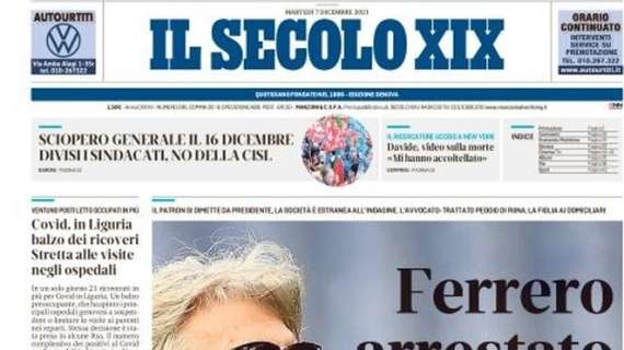 Il Secolo XIX: "Ferrero arrestato, Samp sotto choc"