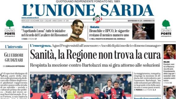 L'Unione Sarda: "Il Cagliari sbatte sulla Juve". Rossoblù fuori dalla Coppa Italia