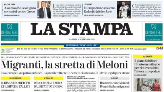 La Stampa in prima pagina: "Il Toro padrone a Salerno. Radonjic fa felice Juric"