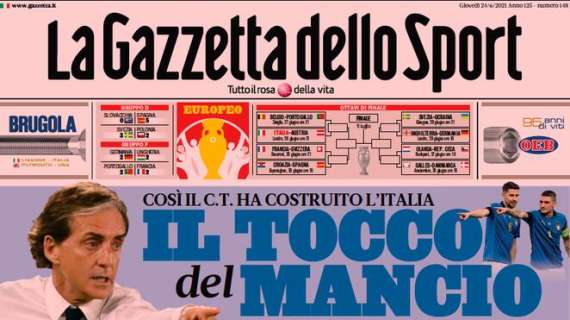 L'apertura odierna de La Gazzetta dello Sport: "Il tocco del Mancio"