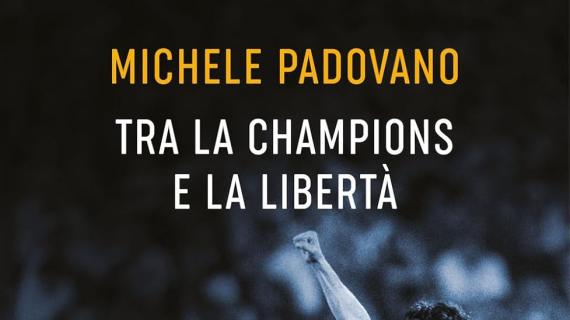 Michele Padovano: Tra la Champions e la libertà