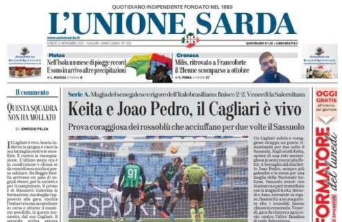 L'Unione Sarda in prima pagina: "Keita e Joao Pedro, il Cagliari è vivo"