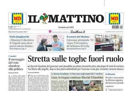 Il Mattino apre con le parole di Quagliarella: "Napoli, non devi porti nessun limite"