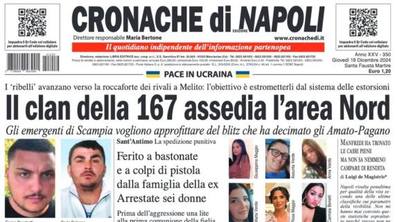 Cronache di Napoli in apertura: "Juan Jesus farà coppia con Rrahmani. Febbre per Anguissa"