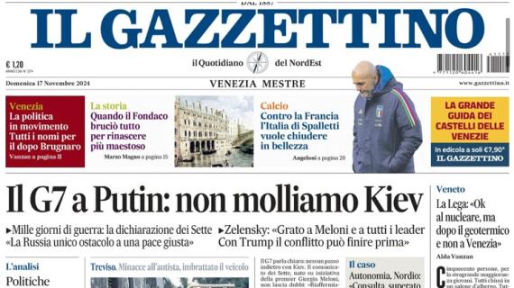 Il Gazzettino: "Contro la Francia l'Italia di Spalletti vuole chiudere in bellezza"