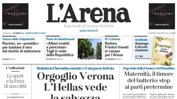 L'Arena in apertura: "Orgoglio Verona: battuta la Fiorentina, l'Hellas vede la salvezza"