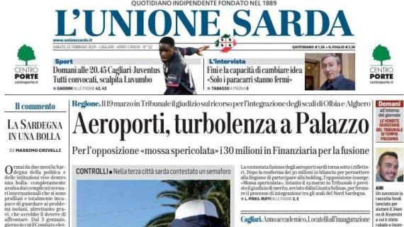 L'Unione Sarda apre: "Domani alle 20.45 Cagliari-Juve. Tutti convocati, scalpita Luvumbo"