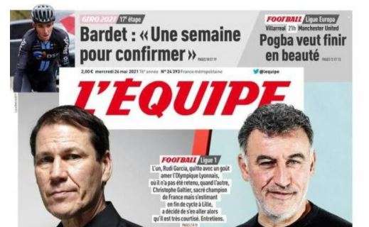 L'apertura de L'Equipe, parla Galtier: "Tre club mi interessano". Garcia al veleno con l'OL