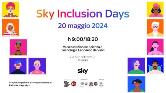 Sky Inclusion Days 2024, il 20 Maggio celebra la diversità