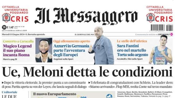 Il Messaggero: "Azzurri in Germania: parte l'avventura degli Europei"