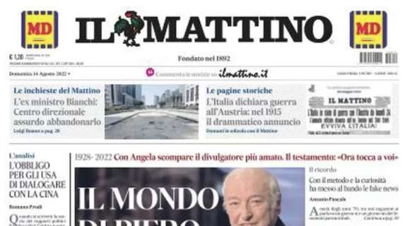 Il Mattino riprende le parole di Spalletti: "Napoli, tirato al punto giusto"