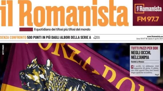 Il Romanista apre sul derby della Capitale e carica i giallorossi: "Roma nostra"