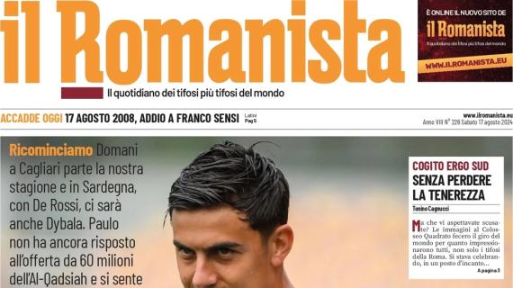 Dybala, ore decisive tra Roma e Arabia. Il Romanista in apertura: "L'attesa" 