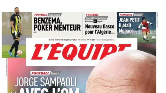 L'Equipe in prima pagina con le parole di Sampaoli: "Con l'OM volevo puntare più in alto"