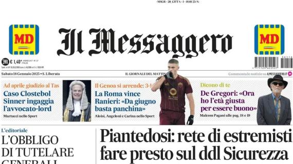 Il Messaggero: "La Roma vince 3-1 con il Genoa. Ranieri: 'Da giugno basta panchina'"