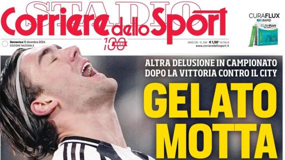 La prima pagina del Corriere dello Sport apre sulla Juventus: "Gelato Motta"