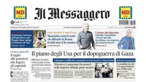 "Io difendo la Roma". Il Messaggero titola in taglio alto: "Mourinho contro tutti"