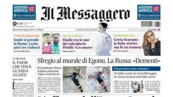 Il Messaggero titola: "Soulé si prende la Roma. Lazio altri tre rinforzi"