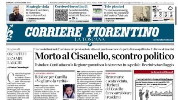 Corriere Fiorentino in taglio alto: "Un'ala e il vice Kean, la Fiorentina cerca due rinforzi"