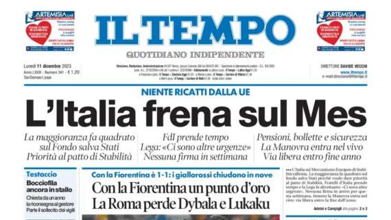 Il Tempo: "Con la Fiorentina un punto d'oro. La Roma perde Dybala e Lukaku"