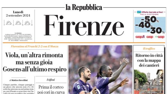 L'edizione fiorentina di La Repubblica apre: "Viola, altra rimonta ma senza gioia"