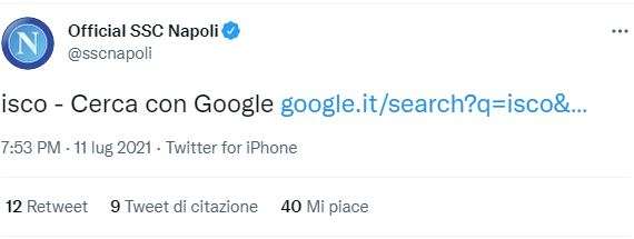 Il Napoli ha condiviso su twitter una ricerca google su Isco. Poi ha cancellato il post