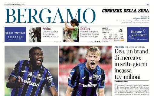 Il Corriere di Bergamo apre: "Dea un brand di mercato: in sette giorni incassa 107 milioni"