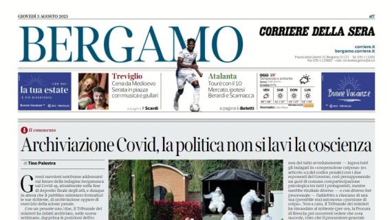 L'apertura del Corriere di Bergamo: "Touré con la 10. Mercato, ipotesi Berardi e Scamacca"