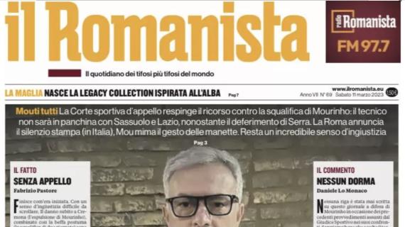 Il Romanista: "Squalifica Mou: annunciato silenzio stampa e lui mima gesto delle manette"