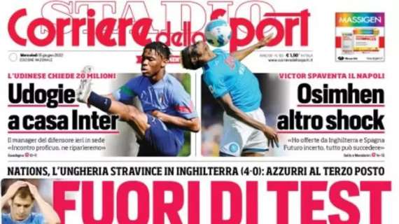 L'apertura del Corriere dello Sport sulla disfatta dell'Italia: "Fuori di test"