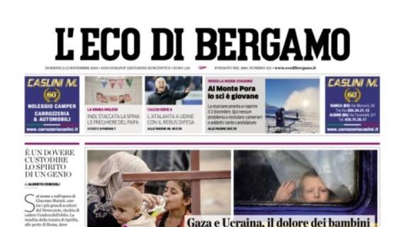 L'Eco di Bergamo: "L'Atalanta a Udine con il rebus difesa"