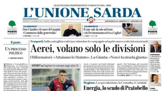 Cagliari, L'Unione Sarda in prima pagina: "Venezia crocevia per la salvezza"