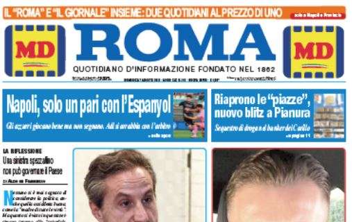 Napoli, Il Roma in taglio alto: "Solo un pari con l'Espanyol"