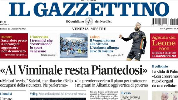 Il Gazzettino: "Il Venezia torna alla vittoria. L'Atalanta allunga, Juve di misura"