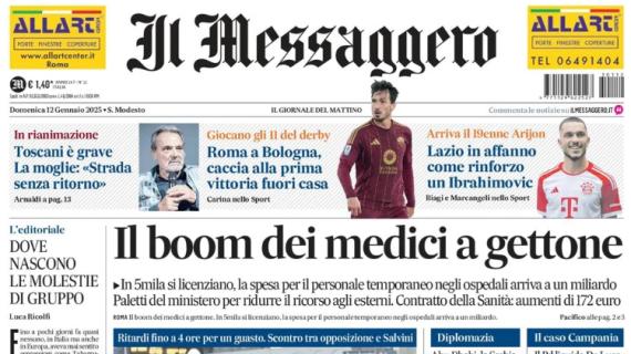 Il Messaggero in taglio alto: "Roma a Bologna, caccia alla prima vittoria fuori casa"