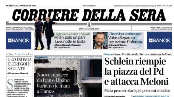 Corriere della Sera in taglio alto: "Milan, solo un pari. Juve, notte in testa"