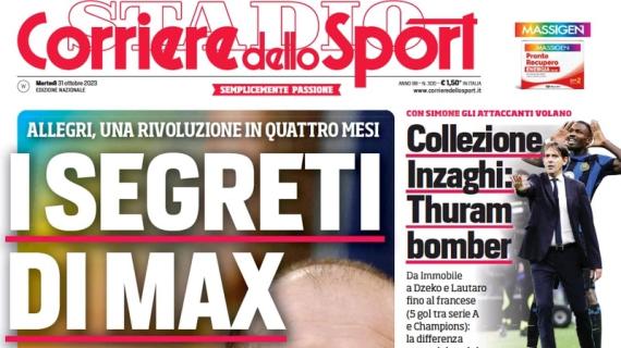 La prima pagina del Corriere dello Sport apre su Allegri e la Juve: "I segreti di Max"