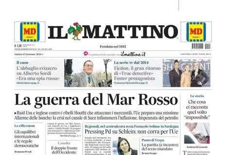 Il Mattino in prima pagina: "Ecco Napoli-Salernitana, chi si ferma è perduto"