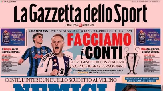 La Gazzetta dello Sport apre: "Conte e l'Inter, nemici miei. Facciamo i conti in Champions"