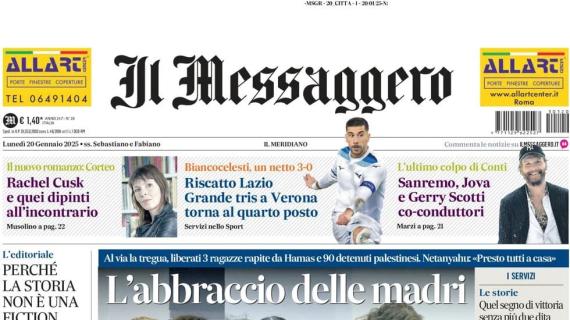 Il Messaggero: "Riscatto Lazio: grande tris a Verona e torna al quarto posto"