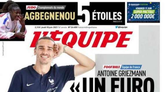 L'apertura de L'Equipe con Antoine Griezmann: "Un Europeo di successo è la vittoria"