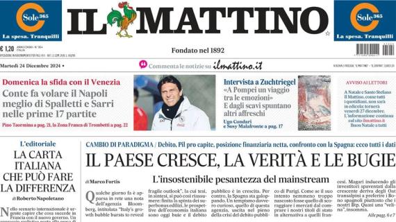 Il Mattino: "Conte fa volare il Napoli: meglio di Spalletti e Sarri nelle prime 17"