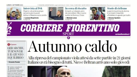 7 partite in 21 giorni per i gigliati. Il Corriere Fiorentino apre: "Autunno caldo"