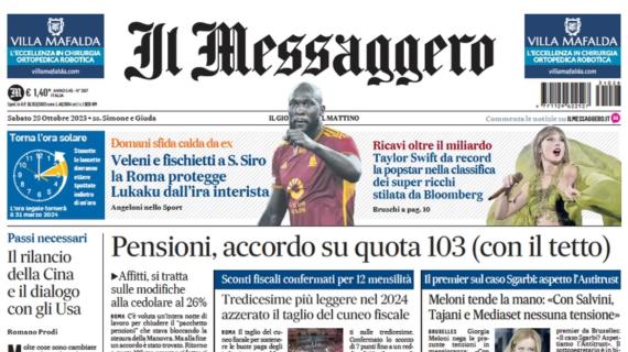 Il Messaggero: "Veleni e fischietti a San Siro: la Roma protegge Lukaku dall'ira interista"